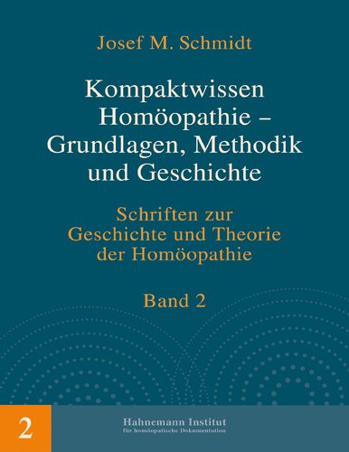 Kompaktwissen Homöopathie – Grundlagen, Methodik und Geschichte