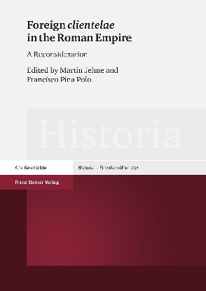 Foreign clientelae in the Roman Empire: A Reconsideration