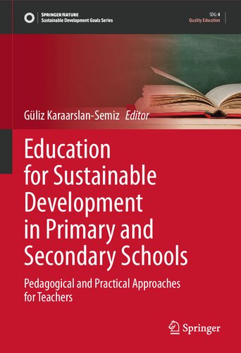 Education for Sustainable Development in Primary and Secondary Schools: Pedagogical and Practical Approaches for Teachers