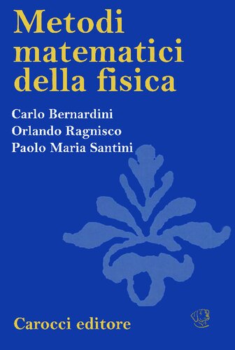 Metodi Matematici Per La Fisica