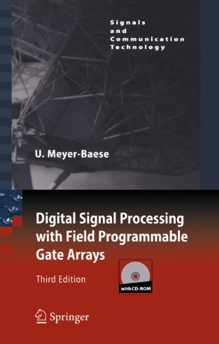 Digital Signal Processing with Field Programmable Gate Arrays, Third Edition (Signals and Communication Technology)