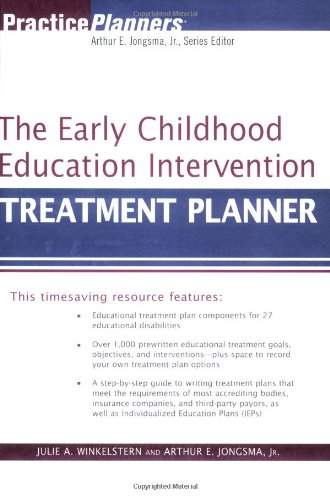 The Early Childhood Education Intervention Treatment Planner (Practice Planners)