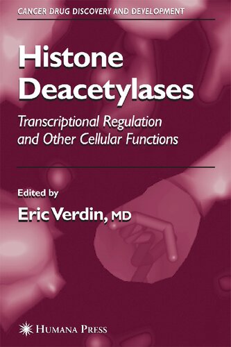 Histone Deacetylases: Transcriptional Regulation And Other Cellular Functions