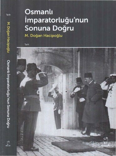 Osmanlı İmparatorluğu'nun Sonuna Doğru
