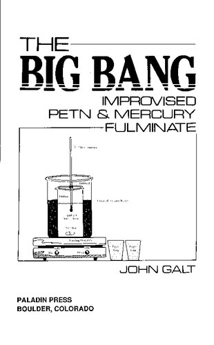 The Big Bang: Improvised PETN and Mercury Fulminate