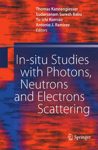 In-situ Studies with Photons, Neutrons and Electrons Scattering