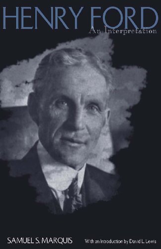 Henry Ford: An Interpretation