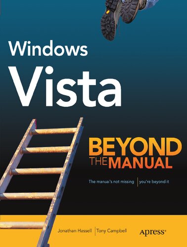 Windows Vista: Beyond the Manual (Books for Professionals by Professionals)