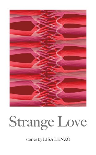 Strange Love (Made in Michigan Writer Series)