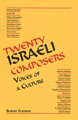 Twenty Israeli Composers: Voices of a Culture (Title Not in Series)