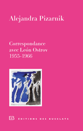 Correspondance avec León Ostrov 1955-1966