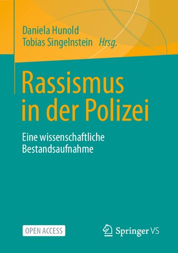 Rassismus in der Polizei: Eine wissenschaftliche Bestandsaufnahme (German Edition)