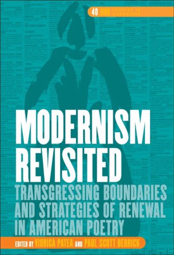 Modernism Revisited: Transgressing Boundaries and Strategies of Renewal in American Poetry. (DQR Studies in Literature)