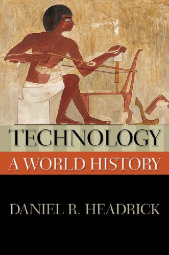 Technology: A World History (New Oxford World History)