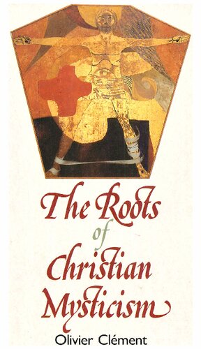The Roots of Christian Mysticism: Text and Commentary