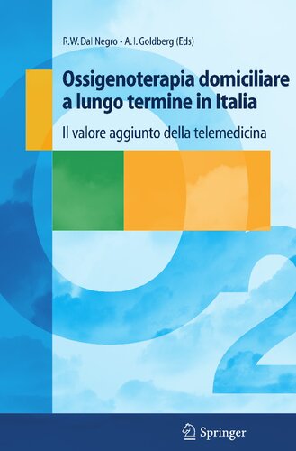 Ossigenoterapia domiciliare a lungo termine in Italia: Il valore aggiunto della telemedicina (Italian Edition)
