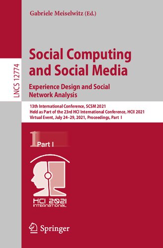 Social Computing and Social Media: Experience Design and Social Network Analysis (Lecture Notes in Computer Science)