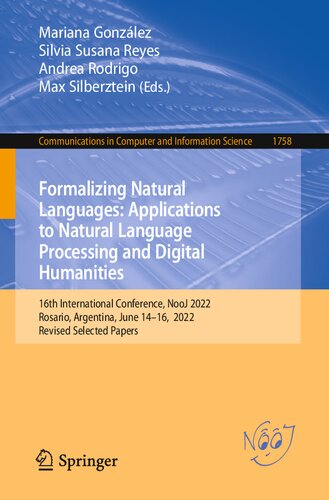 Formalizing Natural Languages: Applications to Natural Language Processing and Digital Humanities (Communications in Computer and Information Science)