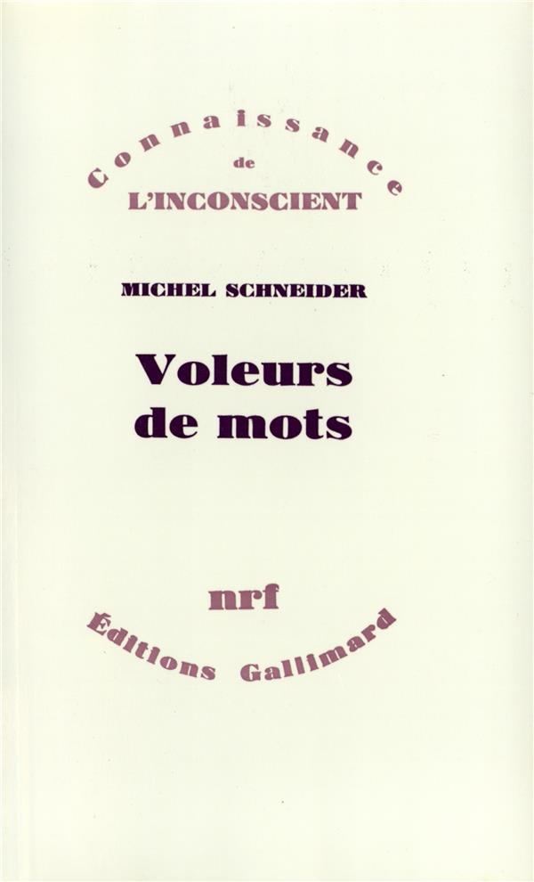 Voleurs de mots: essai sur le plagiat, la psychanalyse et la pensée