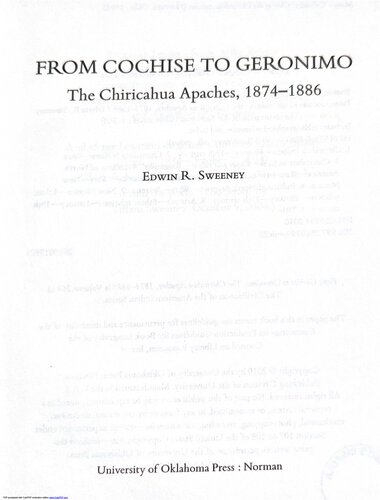 From Cochise to Geronimo: The Chiricahua Apaches, 1874-1886