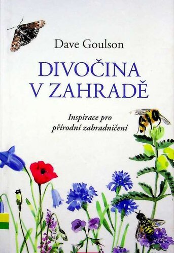 Divočina v zahradě ttiiss