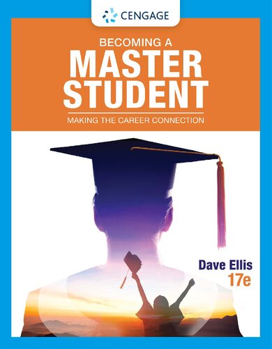 Becoming a Master Student: Making the Career Connection (MindTap Course List)