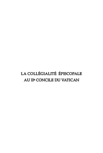 La collégialité épiscopale au IIᵉ Concile du Vatican