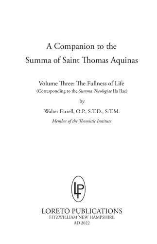 The Fullness of Life: Corresponding to the Summa Theologiæ IIª IIᵆ