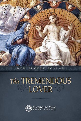 This Tremendous Lover