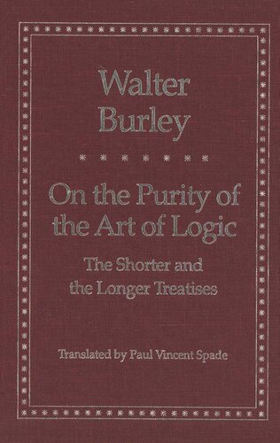 On the Purity of the Art of Logic: The Shorter and the Longer Treatises