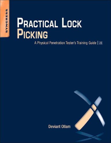 Practical Lock Picking: A Physical Penetration Tester's Training Guide (2nd ed.)