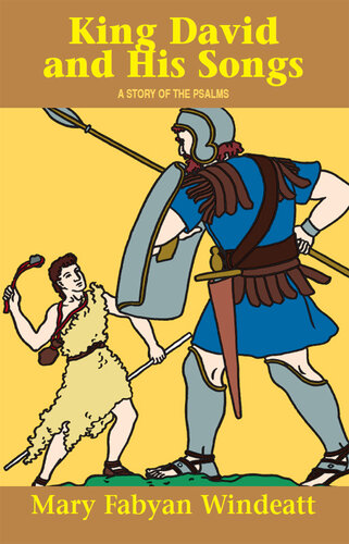King David and His Songs: A Story of the Psalms