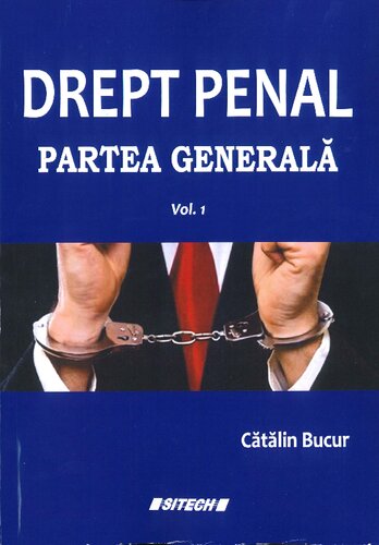 Drept penal, partea generala, vol. 1