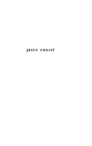 Jesus Christ: His Life, His Teaching, and His Work (vols. 1 & 2)