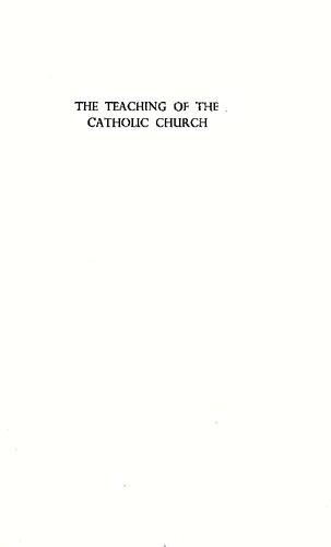 The Teaching of the Catholic Church: A Summary of Catholic Doctrine (vols. 1 & 2)