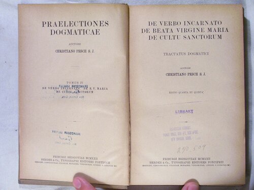 Prælectiones Dogmaticæ: De Verbo Incarnato, De Beata Virgine Maria, De Cultu Sanctorum (vol. 4)