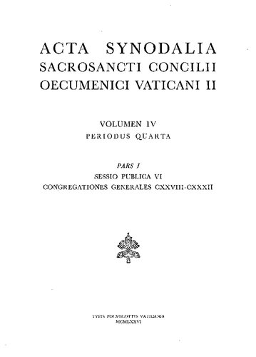 Acta synodalia Sacrosancti Concilii Oecumenici Vaticani II: Periodus IV, pars 1
