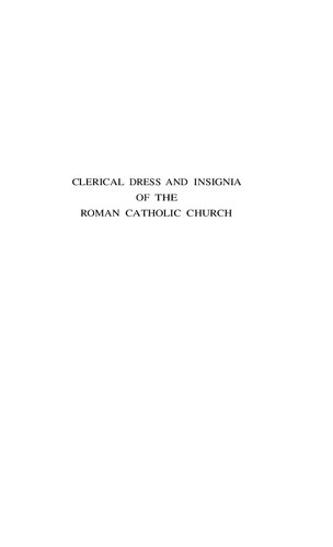 Clerical Dress and Insignia of the Roman Catholic Church