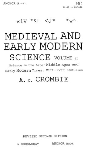 Science in the Later Middle Ages and Early Modern Times (vol. 2): Medieval and Early Modern Science: XIII-XVII Centuries (2nd ed.)