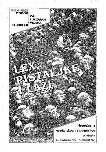 Lex, pištaljke i laži: Hronologija građanskog i studentskog protesta '96-'97