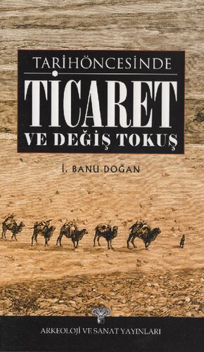 Tarihöncesinde Ticaret ve Değiş Tokuş