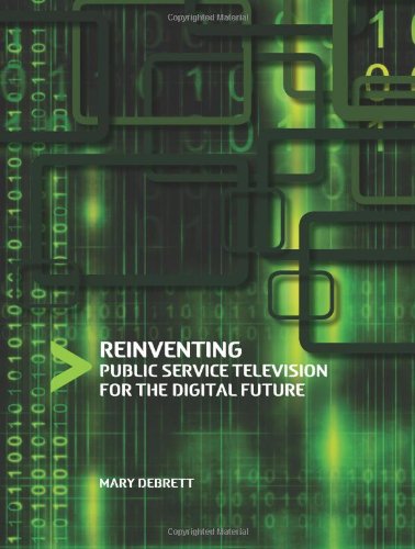 Reinventing Public Service Television for the Digital Future