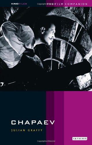 Chapaev: Kinofile Filmmakers' Companion, 11 (The Kinofiles Filmmaker's Companions)