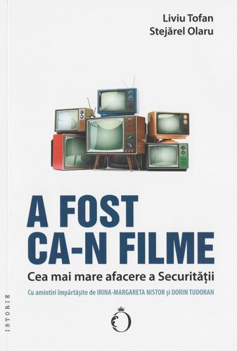 A fost ca-n filme: cea mai mare afacere a Securității