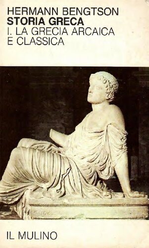 Storia greca. La Grecia arcaica e classica
