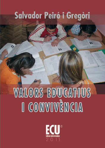Valors educatius i convivència (Spanish Edition)