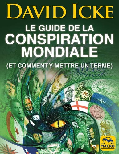 Le guide de la conspiration mondiale (et comment y mettre un terme)