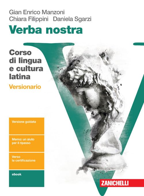 Verba nostra. Ediz. blu. Corso di lingua e cultura latina. Versionario.