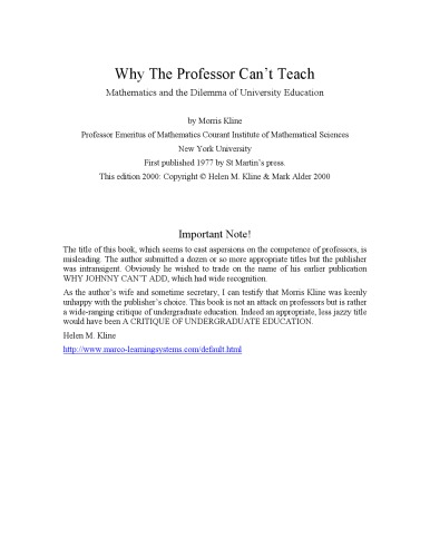 Why the professor can't teach: Mathematics and the dilemma of university education