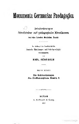 Die Schulordnungen des Großherzogtums Hessen / Die höheren Schulen der Landgrafschaft Hessen - Darmstadt ; Überblick aber die Entwicklung des höheren Schulwesens, Texterläuterungen nebst Namen- und Sachregister